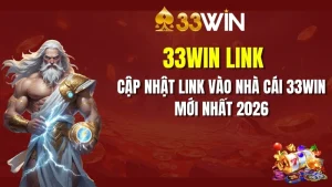 33win link - Cập nhật link vào nhà cái 33win mới nhất 2026